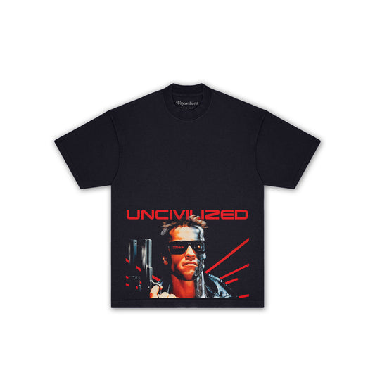 EARLY ACCESS: UNCIVILIZED "HASTA LA VISTA" T-SHIRT