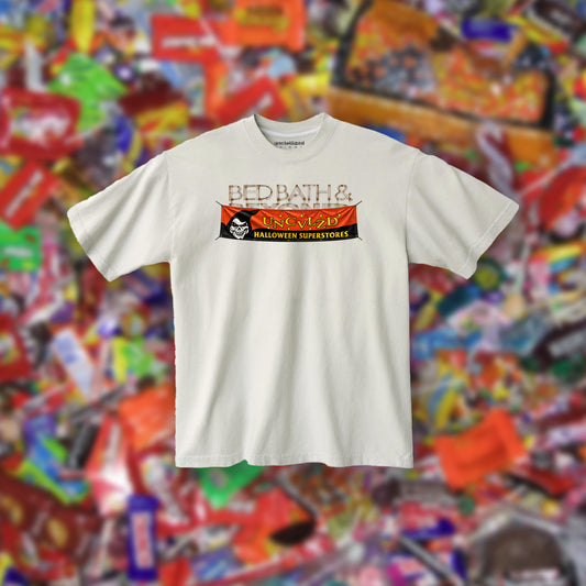 UNCIVILIZED "BED, BATH & BEYOND" T-SHIRT