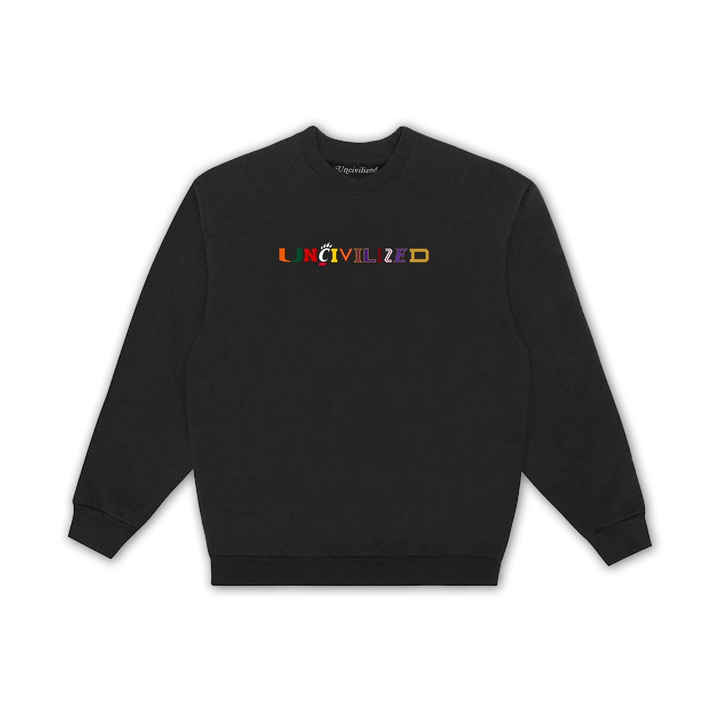 EARLY ACCESS: UNCIVILIZED "MARCH MADNESS" CREWNECK SWEATSHIRT